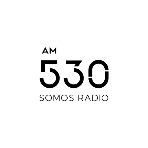 Somos Radio AM 530 en Vivo